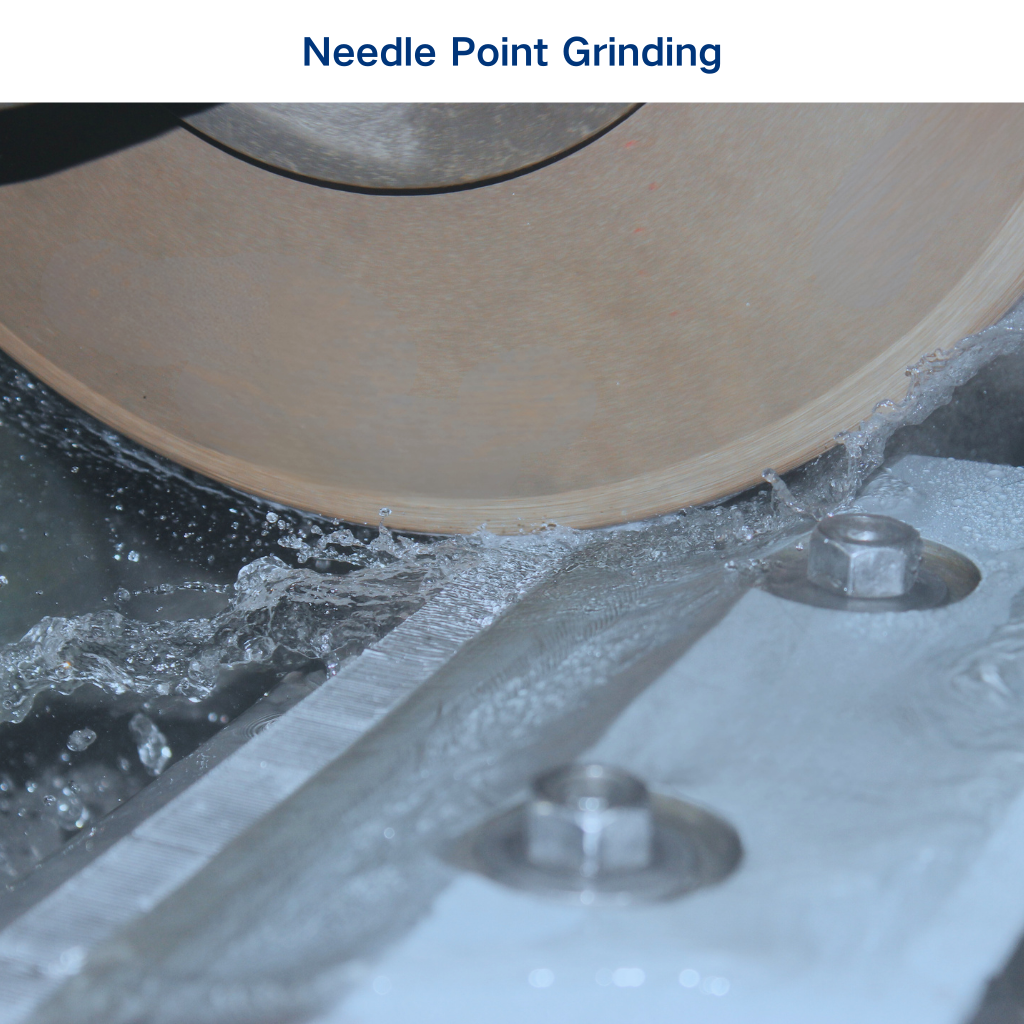 Needle Point Grinding
