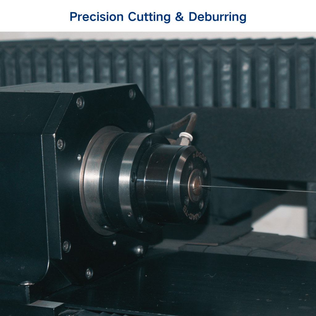 Precision Cutting & Deburring